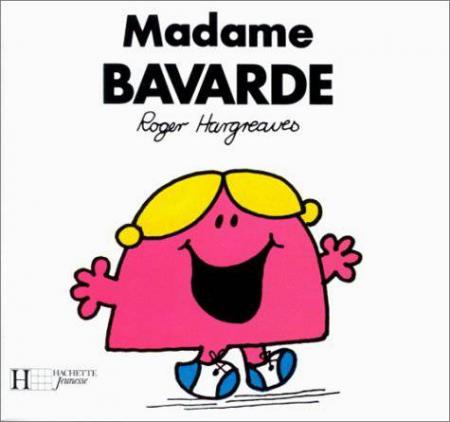 Miss Bavarde ...